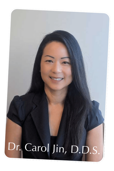 Dr. Carol Jin, D.D.S.